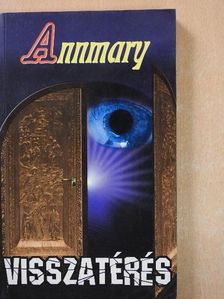 Annmary - Visszatérés [antikvár]