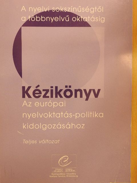 Kézikönyv az európai nyelvoktatás-politika kidolgozásához [antikvár]