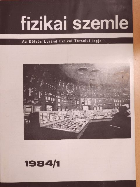 Horváth Dezső - Fizikai Szemle 1984. január [antikvár]