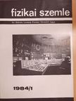 Horváth Dezső - Fizikai Szemle 1984. január [antikvár]