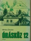 Mirnics Zsuzsa - Órásköz 12 [antikvár]
