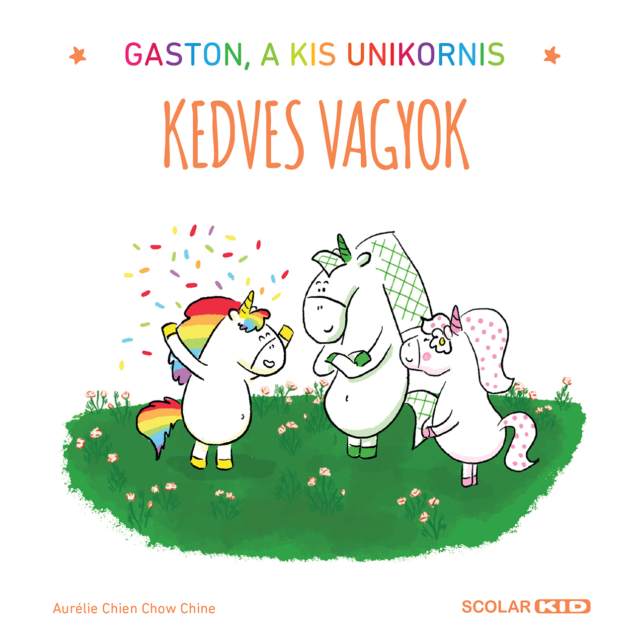 Aurélie Chien Chow Chine - Gaston, a kis unikornis - Kedves vagyok