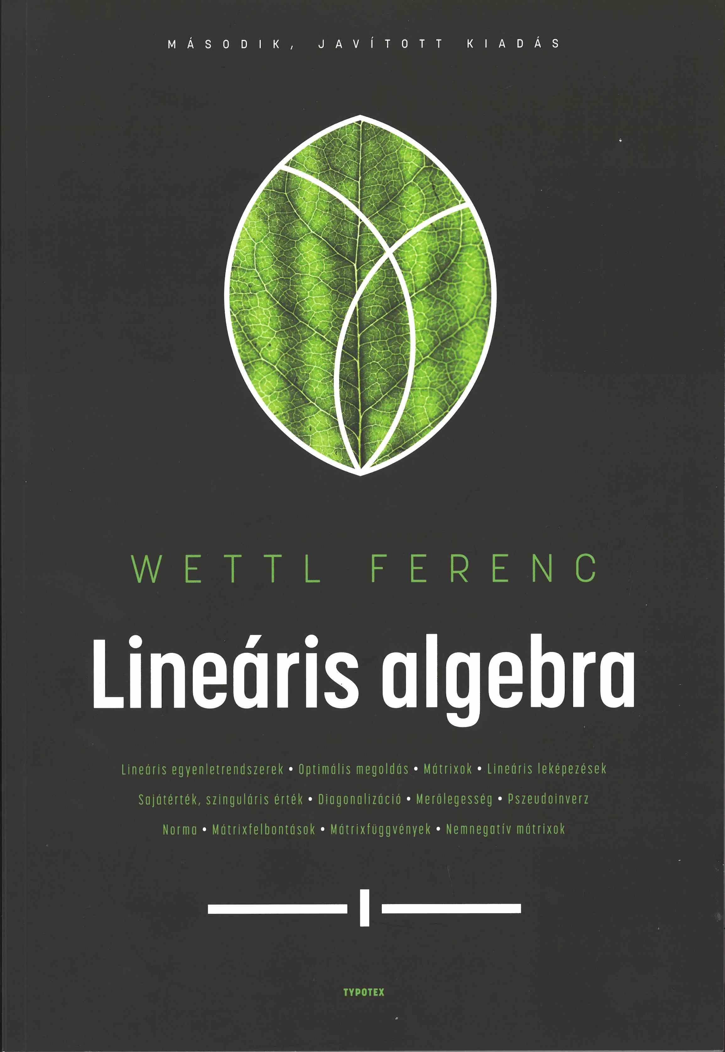 Wettl Ferenc - Lineáris algebra (Második, javított kiadás)
