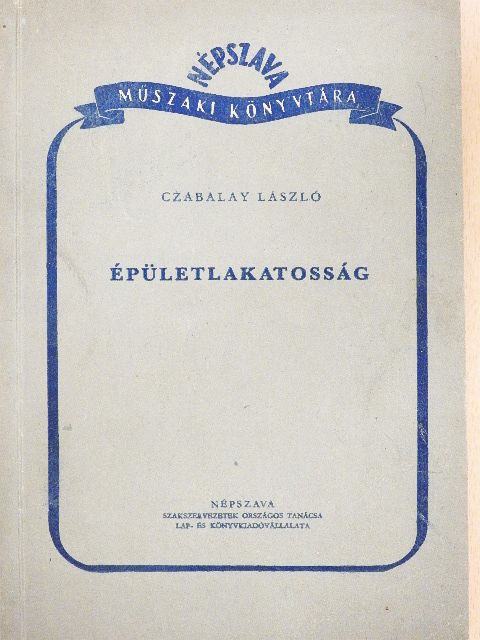 Czabalay László - Épületlakatosság [antikvár]