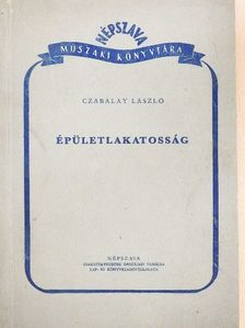 Czabalay László - Épületlakatosság [antikvár]