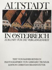 Rainer Reinisch - Altstadt in Österreich [antikvár]
