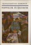 Szimonov, Konsztantyin - Nappalok és éjszakák [antikvár]