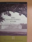 Dég - Festetics-kastély és park [antikvár]
