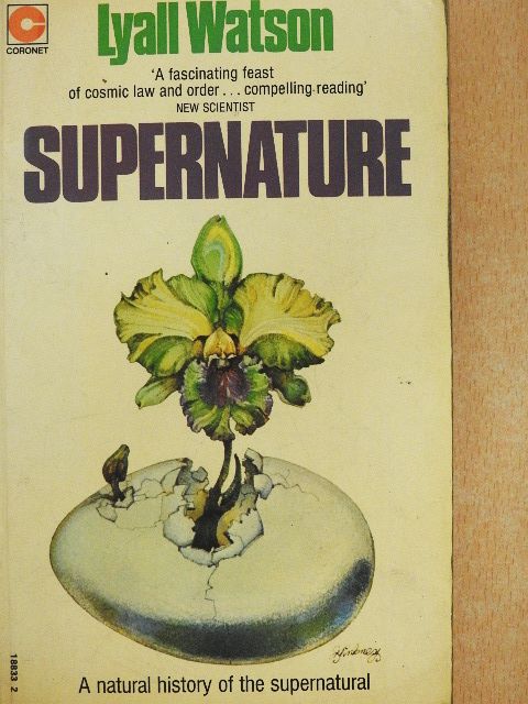 Lyall Watson - Supernature [antikvár]