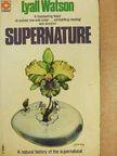Lyall Watson - Supernature [antikvár]
