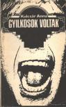 KULCSÁR ANNA - Gyilkosok voltak [antikvár]