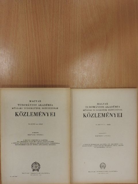 Fehér István - A Magyar Tudományos Akadémia Műszaki Tudományok Osztályának közleményei 1952/1-4. [antikvár]