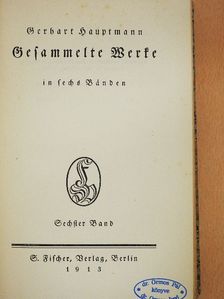 Gerhart Hauptmann - Gesammelte Werke VI. (gótbetűs) [antikvár]
