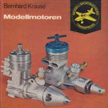 Bernhard Krause - Modellmotoren [antikvár]