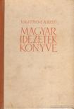 VAJTHÓ LÁSZLÓ - Magyar idézetek könyve [antikvár]