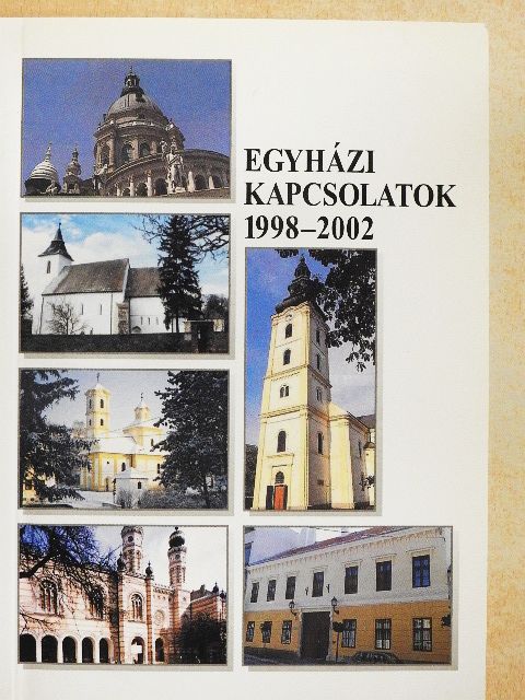 Csallóközi Zoltán - Egyházi kapcsolatok 1998-2002 [antikvár]