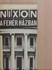 Avar János - Nixon a Fehér Házban [antikvár]