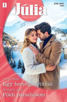 Kimberly Lang - Júlia 839.-840. - Egy hercegnő titkai; Földi paradicsom [eKönyv: epub, mobi]