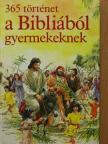 Mary Batchelor - 365 történet a Bibliából gyermekeknek [antikvár]