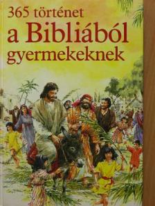 Mary Batchelor - 365 történet a Bibliából gyermekeknek [antikvár]