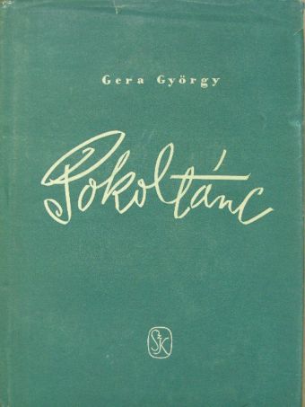 Gera György - Pokoltánc [antikvár]