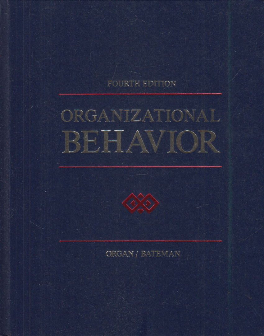 Dennis W. Organ, Thomas S. Bateman - Organizational Behavior [antikvár]