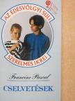 Francine Pascal - Cselvetések [antikvár]