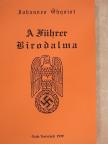 Johannes Öhquist - A Führer Birodalma [antikvár]