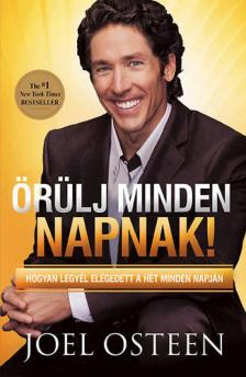 Joel Osteen - Örülj minden napnak! [antikvár]