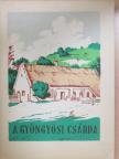 Dr. Csák Árpád - A Gyöngyösi csárda [antikvár]