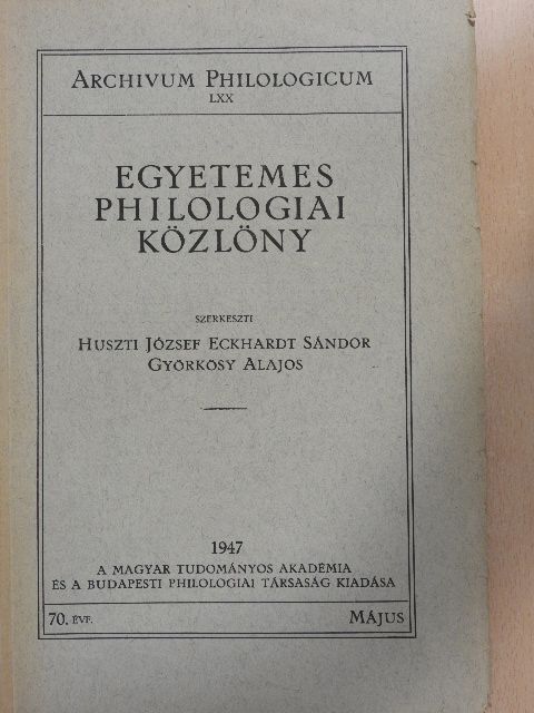 Borzsák István - Egyetemes Philologiai Közlöny 1947. május [antikvár]