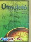 Útmutató 2006/2. [antikvár]