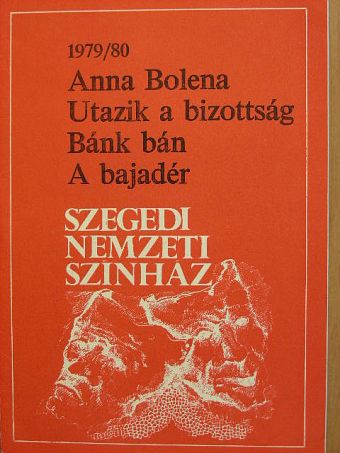 Anna Bolena/Utazik a bizottság/Bánk bán/A bajadér [antikvár]