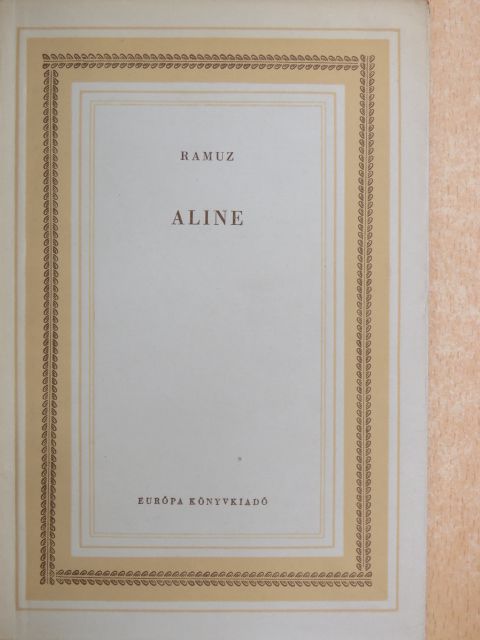 C. F. Ramuz - Aline [antikvár]