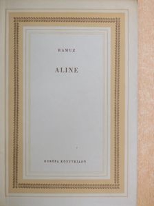 C. F. Ramuz - Aline [antikvár]