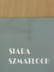 Tadeusz Michal Siara - Jan Szmatloch [antikvár]
