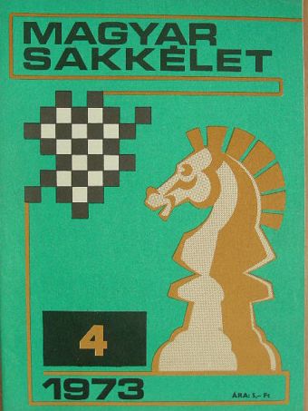 Barcza Gedeon - Magyar Sakkélet 1973. április [antikvár]