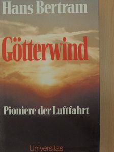 Hans Bertram - Götterwind [antikvár]