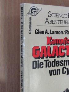 Glen A. Larson - Kampfstern Galactica 2. [antikvár]