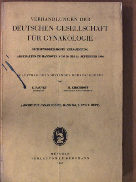 E. Schwach - Verhandlungen der deutschen Gesellschaft für Gynäkologie 36. [antikvár]