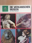Francesco Roncalli - Die Vatikanischen Museen [antikvár]