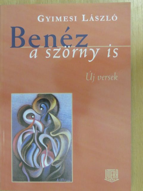 Gyimesi László - Benéz a szörny is (dedikált példány) [antikvár]