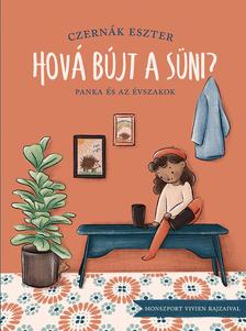 Czernák Eszter - Hová bújt a süni?