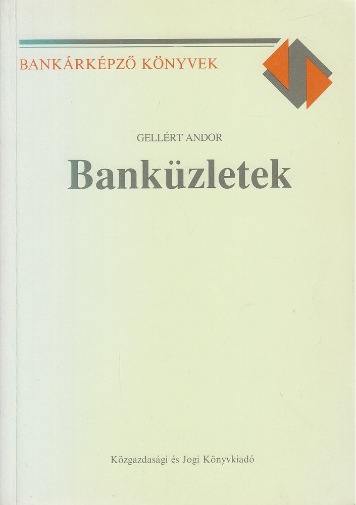 GELLÉRT ANDOR - Banküzletek [antikvár]