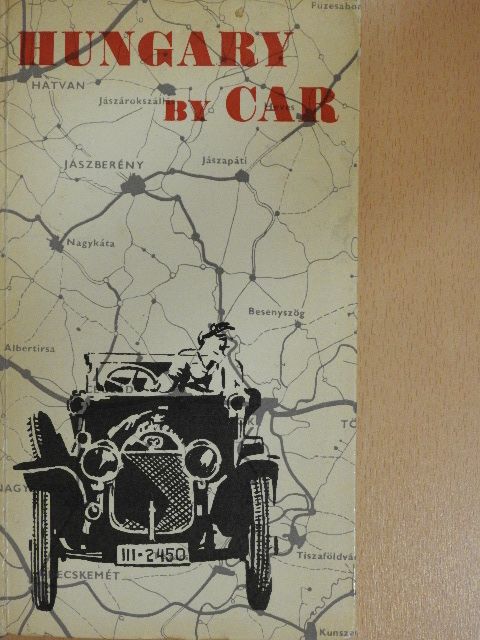 Huba László - Hungary by car [antikvár]