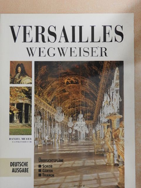 Daniel Meyer - Versailles [antikvár]