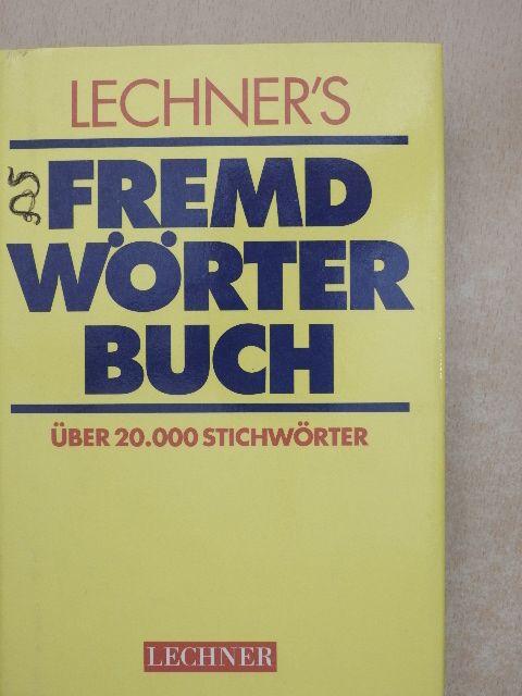 Lechner's Fremdwörterbuch [antikvár]