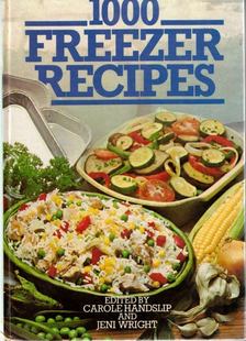 Carole Handslip, Jeni Wright - 1000 Freezer Recipes [antikvár]