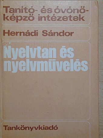 Hernádi Sándor - Nyelvtan és nyelvművelés [antikvár]