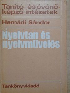 Hernádi Sándor - Nyelvtan és nyelvművelés [antikvár]